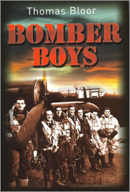 Bomber Boys By Thomas Bloor.